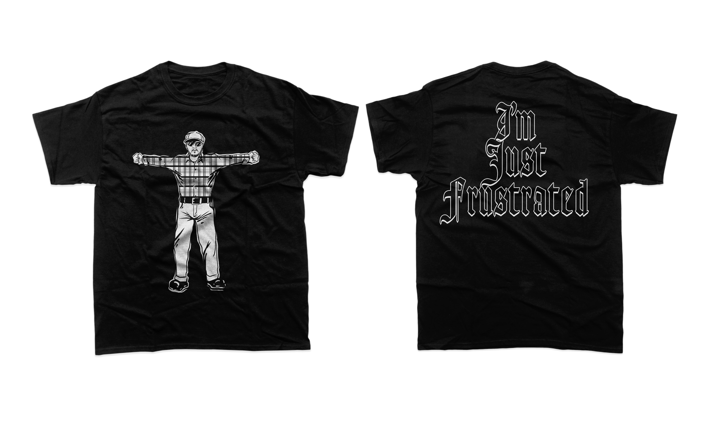 Joey Janela “ I’m Just Frustrated” Shirt
